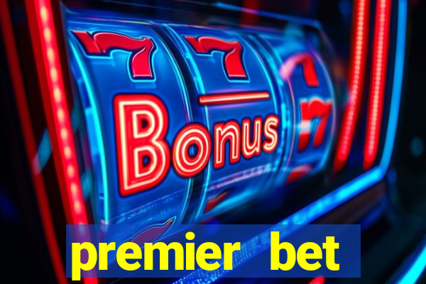 premier bet application download